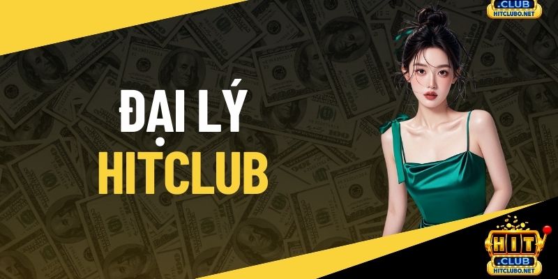 Đại lý HITCLUB