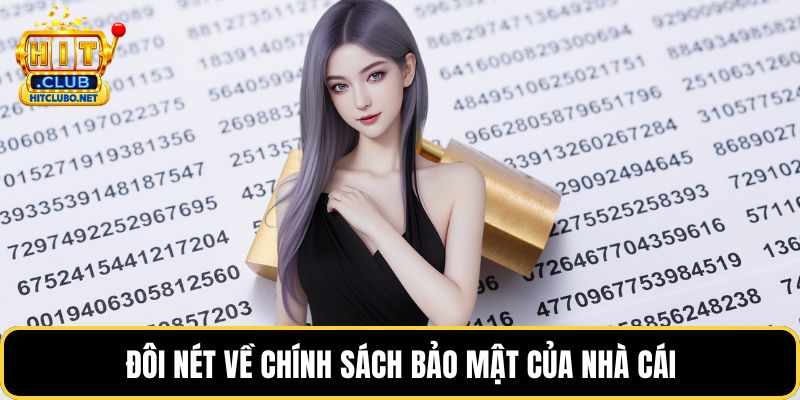 Chính Sách Bảo Mật HITCLUB - Bảo Vệ Quyền Lợi Hội Viên 1 Đôi nét về chính sách bảo mật của nhà cái