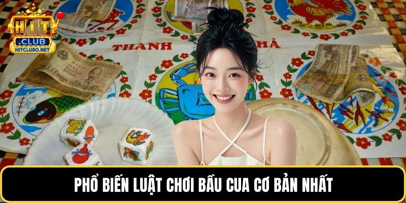 Phổ biến luật chơi bầu cua cơ bản nhất
