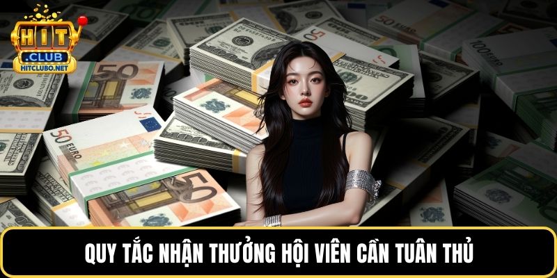 Khuyến Mãi Hấp Dẫn Cập Nhật Ưu Đãi Giá Trị Mới Nhất 2026 4 Quy tắc nhận thưởng hội viên cần tuân thủ